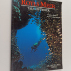 Andrea Ghisotti ym. : Rotes Meer - Tauchfuhrer - pikkukuva 1