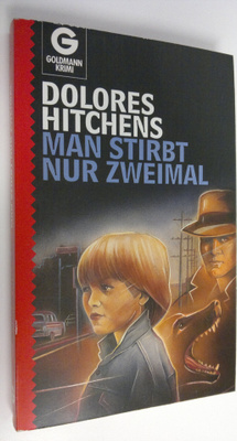 Dolores Hitchens : Man stirbt nur zweimal