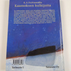 K. A. Huhtamella : Kaamoksen kulkijoita - pikkukuva 2