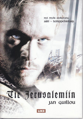 Jan Guillou: Tie Jerusalemiin (sid. 5p. Like 2008)