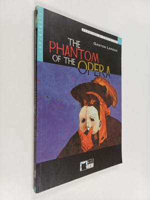 Gaston Leroux : The Phantom of Opera