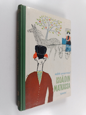 Edith Unnerstad : Isoäidin matkassa