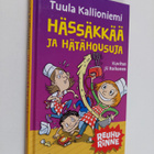 Tuula Kallioniemi : Hässäkkää ja hätähousuja - pikkukuva 1