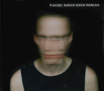 Placebo - Burger Queen Français CD single DIGIPAK