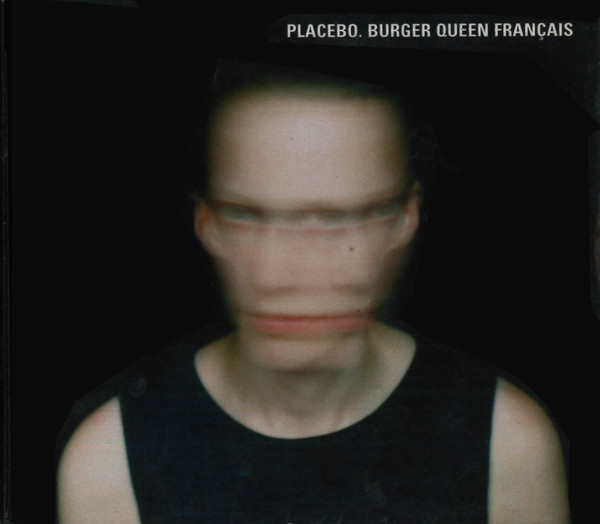 Placebo - Burger Queen Français CD single DIGIPAK