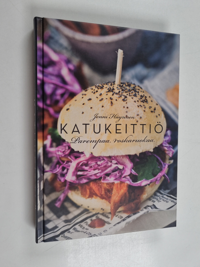 Jenni Häyrinen : Katukeittiö : parempaa roskaruokaa