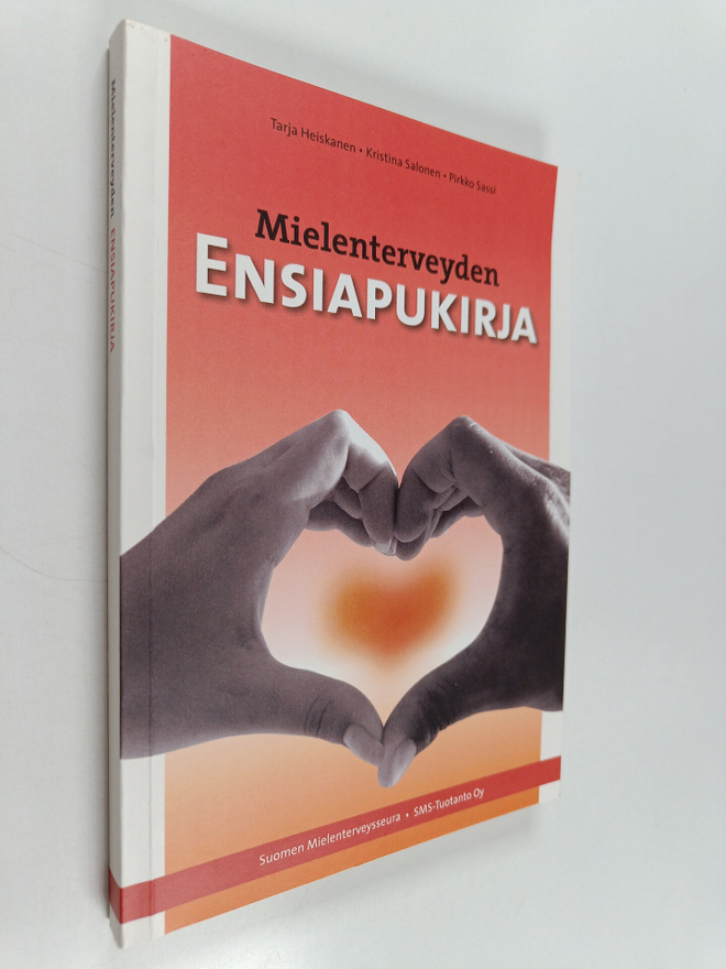 Tarja Heiskanen : Mielenterveyden ensiapukirja