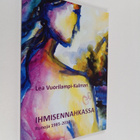 Lea Vuorilampi-Kalmari : Ihmisennahkassa : runoja 1985-20... - pikkukuva 1