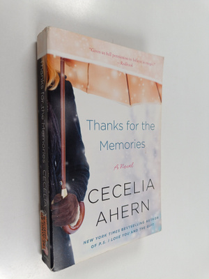 Cecelia Ahern : Thanks for the Memories - A Novel