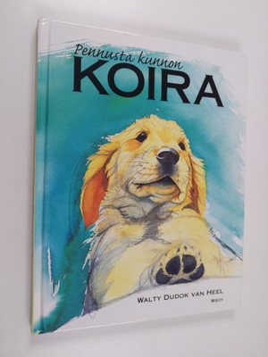 Walty Dudok van Heel : Pennusta kunnon koira