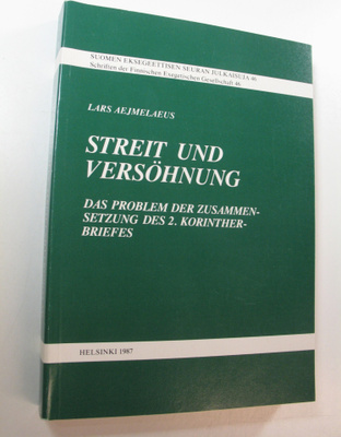 Lars Aejmelaeus : Streit und Versöhnung : das Problem der...