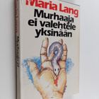 Maria Lang : Murhaaja ei valehtele yksinään : salapoliisi... - pikkukuva 1