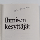 Aino Korhonen : Ihmisen kesyttäjät (signeerattu) - pikkukuva 3