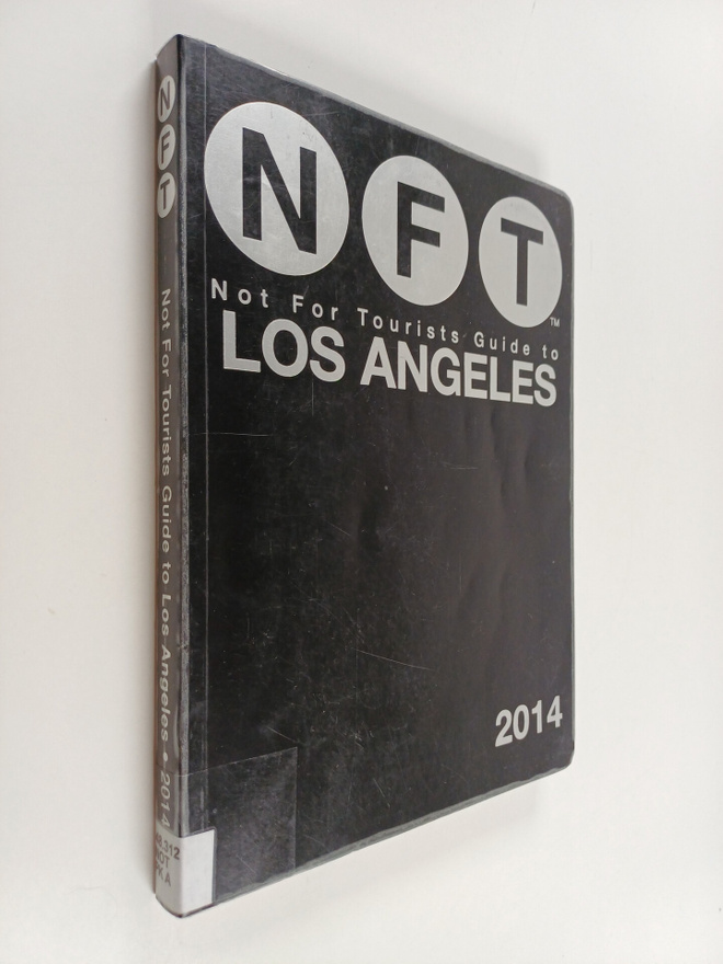 Not for tourists guide to Los Angeles