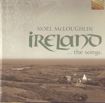 Noel McLoughlin -Ireland ... The Songs. CD, 2001, Re-Release