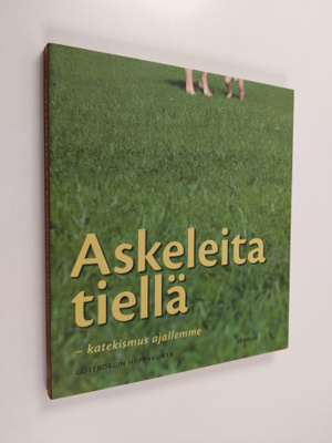 Marie Branner ym. : Askeleita tiellä - katekismus ajallemme
