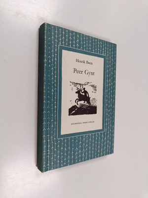 Henrik Johan Ibsen : Peer Gynt