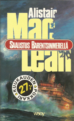 Alistair MacLean - Saalistus Barentsinmerellä