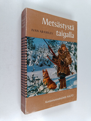 Ivan Aramilev : Metsästystä taigalla