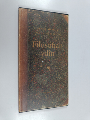 Antti Mattila ym. : Filosofian ydin