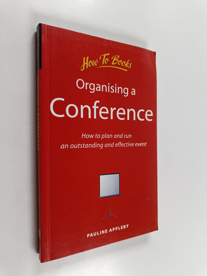Pauline Appleby : Organising a conference : how to plan a...