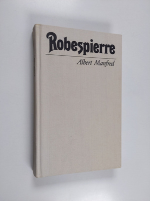 Albert Manfred : Robespierre