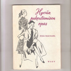 Hagdahl, Elsa: Hyvän pukeutumisen opas, WSOY 1957, nid., K3 - pikkukuva 1