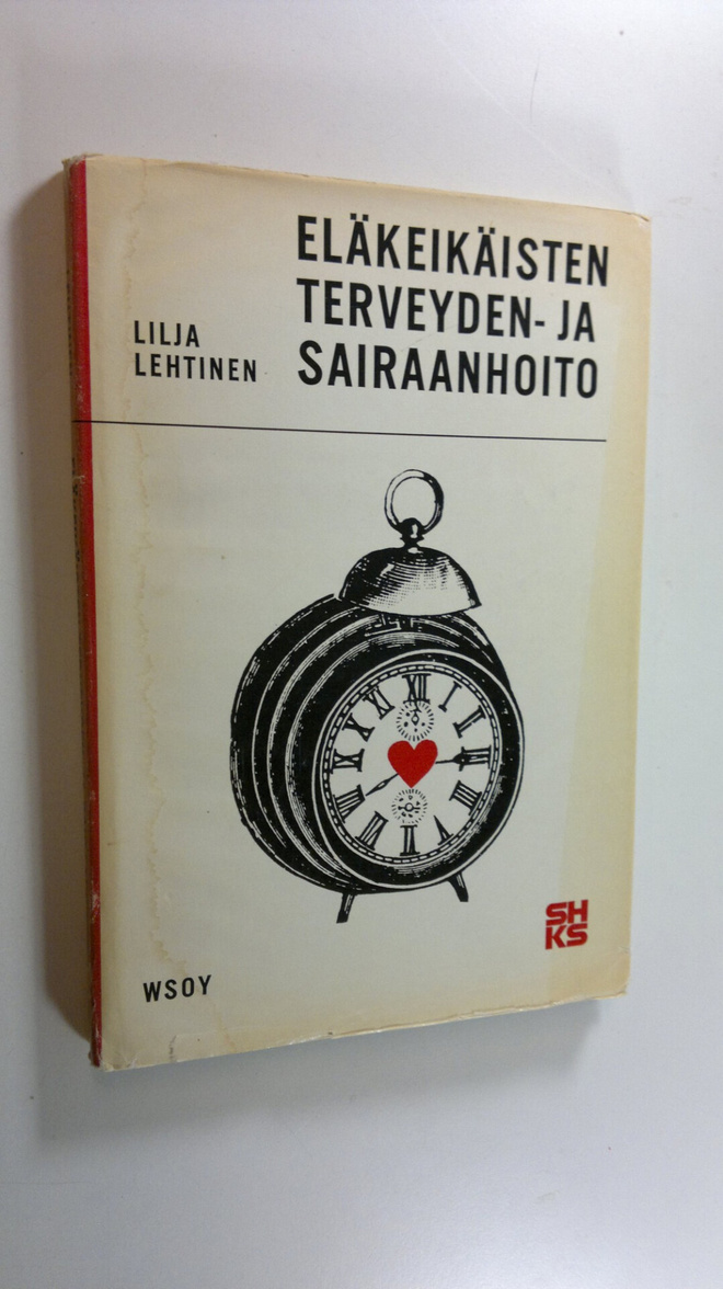 Lilja Lehtinen : Eläkeikäisten terveyden- ja sairaanhoito