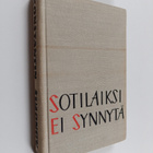 Konstantin Simonov : Sotilaiksi ei synnytä 1 - pikkukuva 1