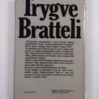 Trygve Bratteli : Vainottuna ja vangittuna - pikkukuva 2