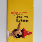 Anna-Leena Härkönen : Kauhun tasapaino ja muita kirjoituksia - pikkukuva 1