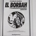 Charles Burns : El Borbah - tylymmänpuoleinen dekkari (si... - pikkukuva 3