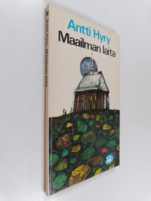 Antti Hyry : Maailman laita