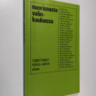 Pekka (toim.) Aukia : Nuorisoaste valinkauhassa - pikkukuva 1