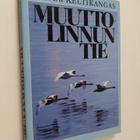 Valter Keltikangas : Muuttolinnun tie - pikkukuva 1