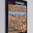 Inkeri Uusmaa : Kielletty metsä - pikkukuva 1