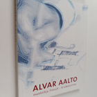 Alvar Aalto : muotoilija, filosofi - 8 näkökulmaa - pikkukuva 1