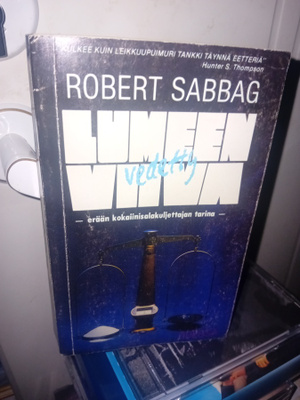 Robert Sabbag : Lumeen vedetty viiva ( SIS POSTIKULU )