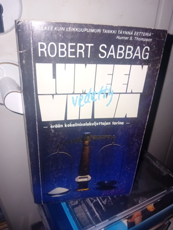 Robert Sabbag : Lumeen vedetty viiva ( SIS POSTIKULU )