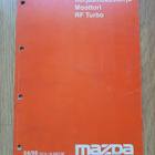 Mazda RF Turbo, moottorin korjaamokäsikirja 1998 - pikkukuva 1