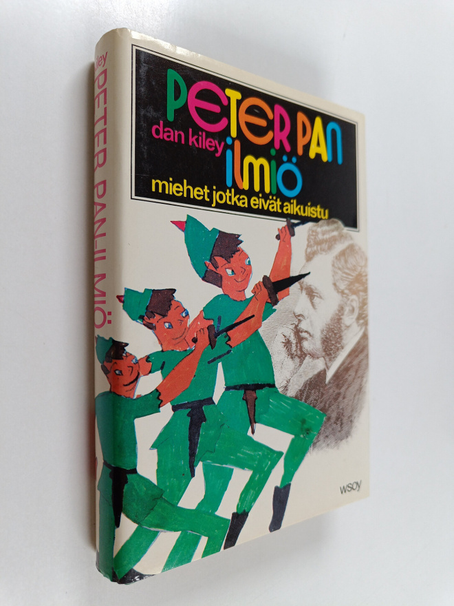 Dan Kiley : Peter Pan-ilmiö : miehet jotka eivät aikuistu