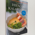 Klara Desser : Hienoja kalaruokia : omega-3 ja veden herkut - pikkukuva 1