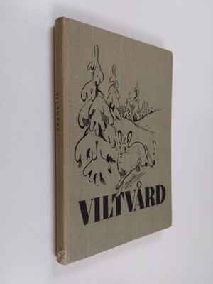 Viltvård - Handbok i jaktvård och viltskydd