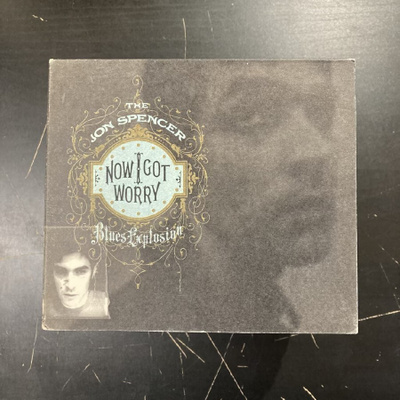 Jon Spencer Blues Explosion - Now I Got Worry CD