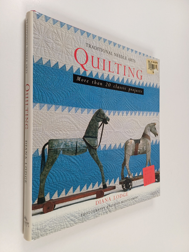 Diana Lodge : Quilting : over 20 classic step-by-step pro...
