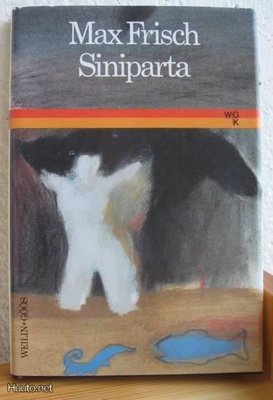 Max Frisch: Siniparta, W+G-87. 122 s. Sid.