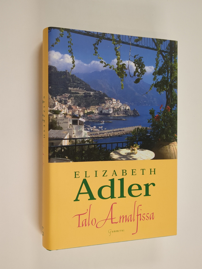 Elizabeth Adler : Talo Amalfissa