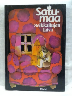 Seikkailujen laiva - Satumaa 7 (sid.)
