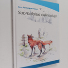 Eero (toim.) Salmelainen ym. : Suomalaisia eläinsatuja - pikkukuva 1