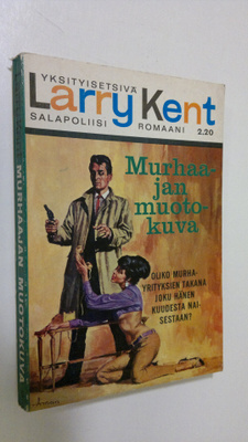 Larry Kent : Murhaajan muotokuva